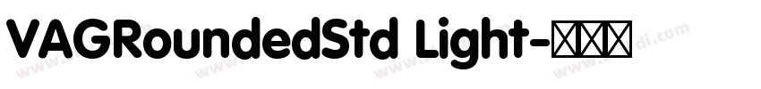 VAGRoundedStd Light字体转换